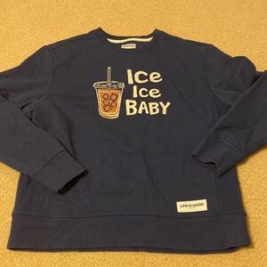 Women’s Life is Good crew neck sweatshirt size large Iced Coffee design